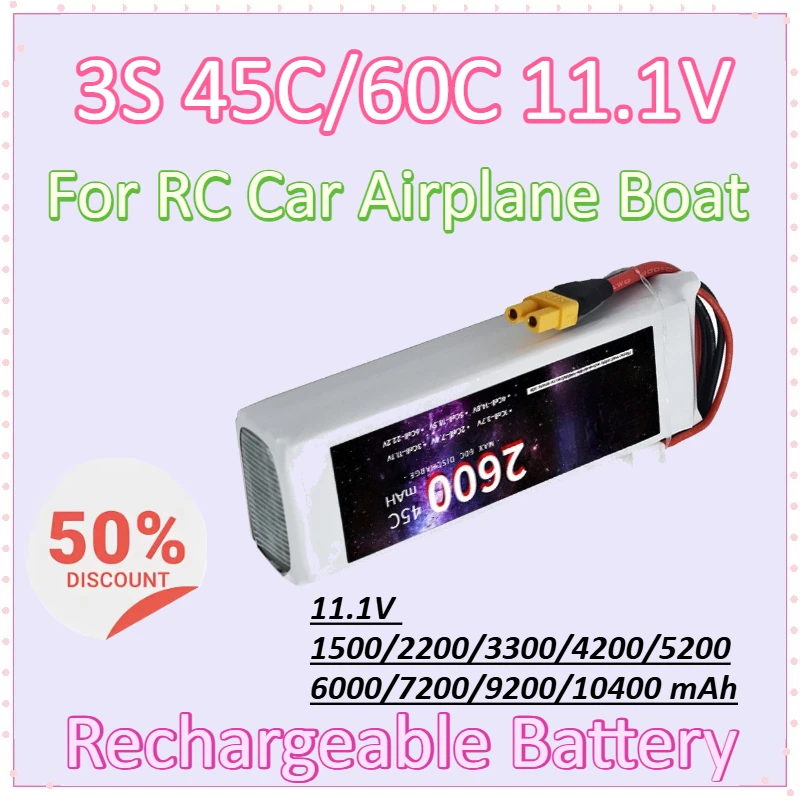 

3S 45C/60C 11.1V 1500/2200/3300/4200/5200/6000/7200/9200/10400mAh for RC Car Airplane Boat Rechargeable Battery Pank