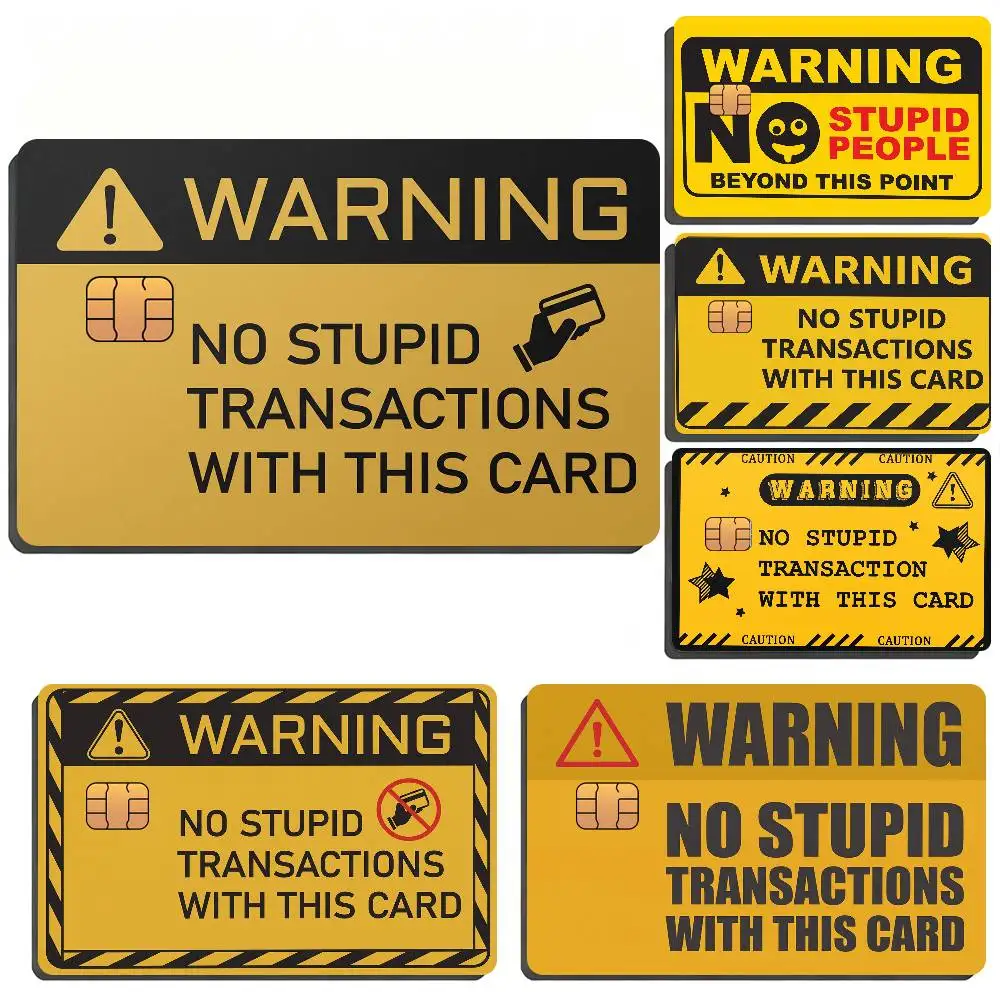 Don'T Use Stupid Things Waterproof Skin Sticker Bank Bus Metro Access Card Protective Film Card Sticker Girl Gift