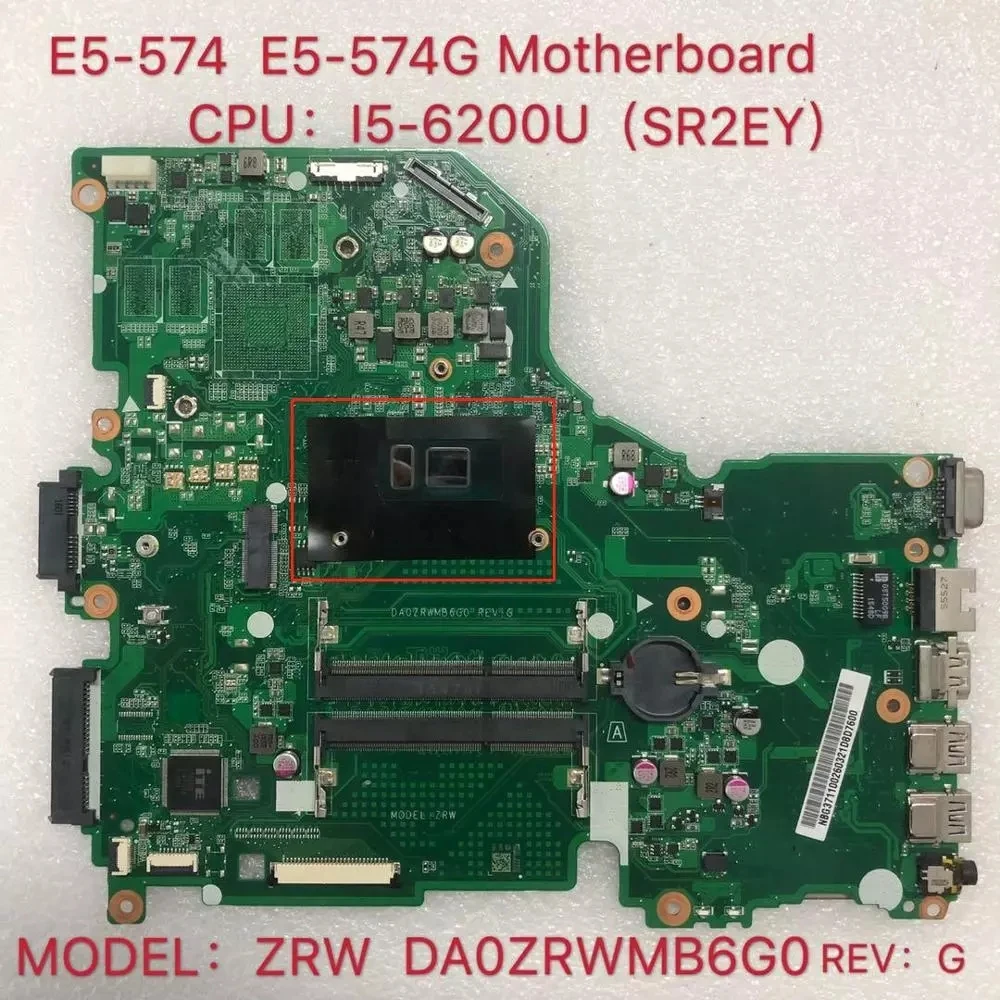 

DA0ZRWMB6G0 Mainboard for Acer Aspire E5-574 E5-574G F5-572 V3-575 Laptop Motherboard CPU:I5-6200U / I5-6300U UAM DDR3 Teste ok