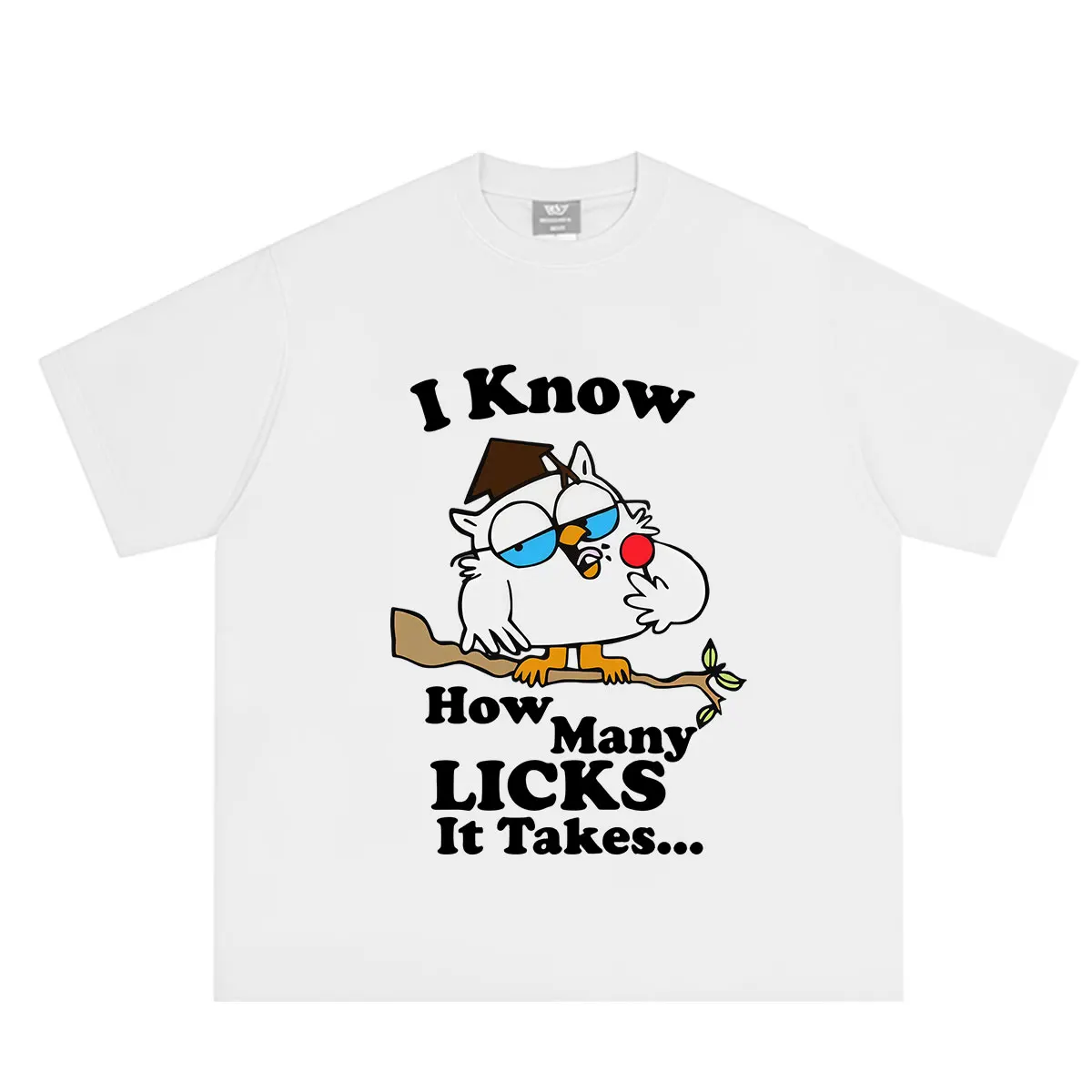 I Know How Many Licks It Takes Funny Owl Meme T-shirts Men Women Fashion T-Shirts Summer Loose Casual Cotton T-shirts Streetwear