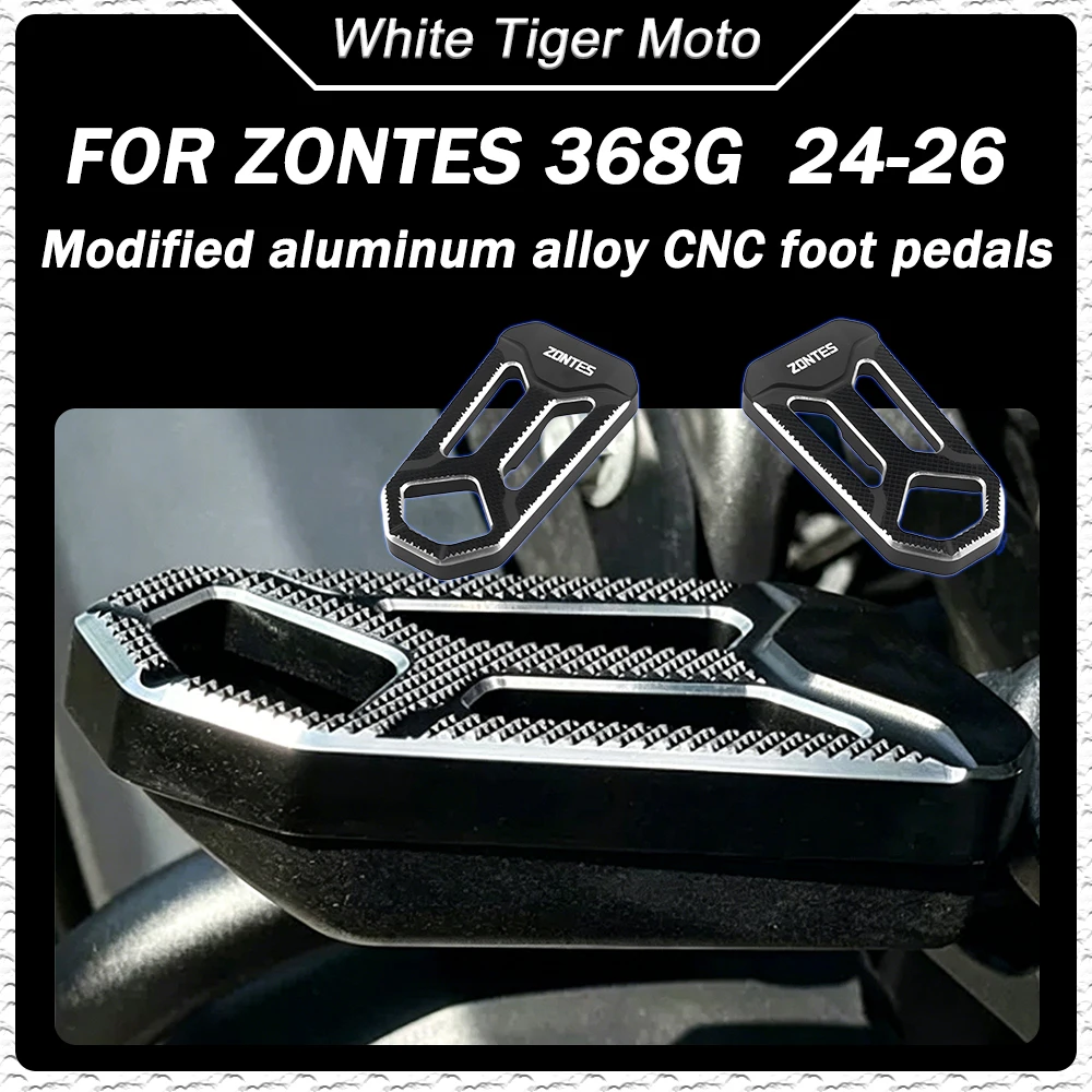 

Modified CNC Machined Aluminum Foot Pedal Widened Non-slip Footpeg Decorative Cover Motorcycle Parts FOR ZONTES 368G 368-G 24-26