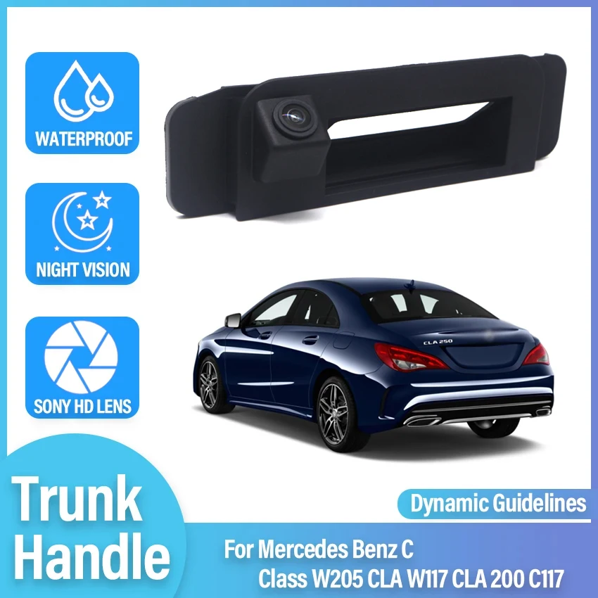 

CCD Rear View Reverse Backup Camera For Mercedes Benz C Class W205 CLA W117 CLA 200 C117 Trunk handle Camera Full HD Wateproof