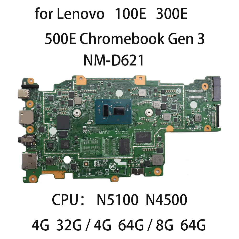 Laptop Motherboard for Lenovo 100E 300E 500E Chromebook Gen 3 generation NM-D621 CPU N5100 N4500  RAM 4G/32G 6G/64G  5B21L81771