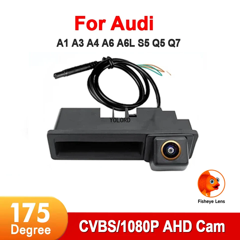 

170 Degree Fish Eye Lens CVBS AHD 1080P Car Rear View Trunk Handle Camera For Audi A1 A3 A4 A6 A6L S5 Q5 Q7 2008-2012