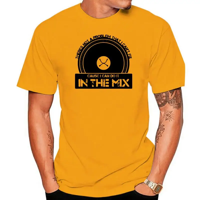 In The Mix Dj T Shirt Turntable Mixer Old School Hip Hop Records B Boy Style 2022 New Men T Shirt Fashion Men T Shirt