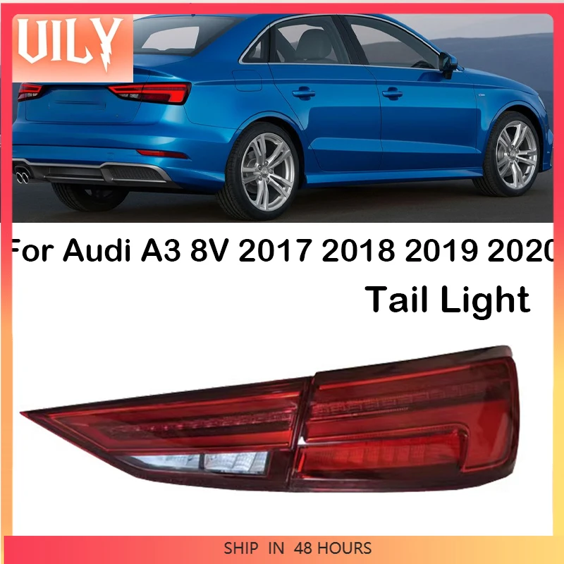 Для Audi A3 8V 2017 2018 2019 2020 светодиодный задний фонарь указатель поворота стоп-сигнал сигнальная лампа задний фонарь в сборе 8V5945092A
