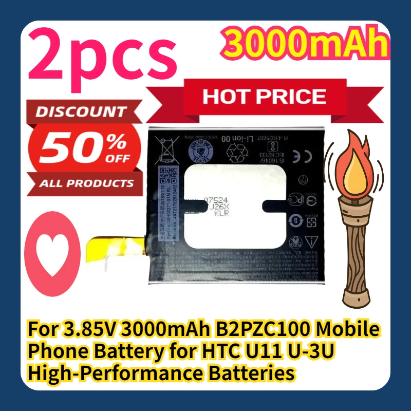 For 3.85V 3000mAh B2PZC100 Mobile Phone Battery for HTC U11 U-3U High-Performance Batteries