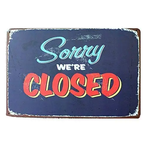 Patisaner Vintage Wall Decor Tin Signs,Sorry,We're Closed Decorative Metal Sign for Home,Pub,Cafe and Hotel 12x8inch