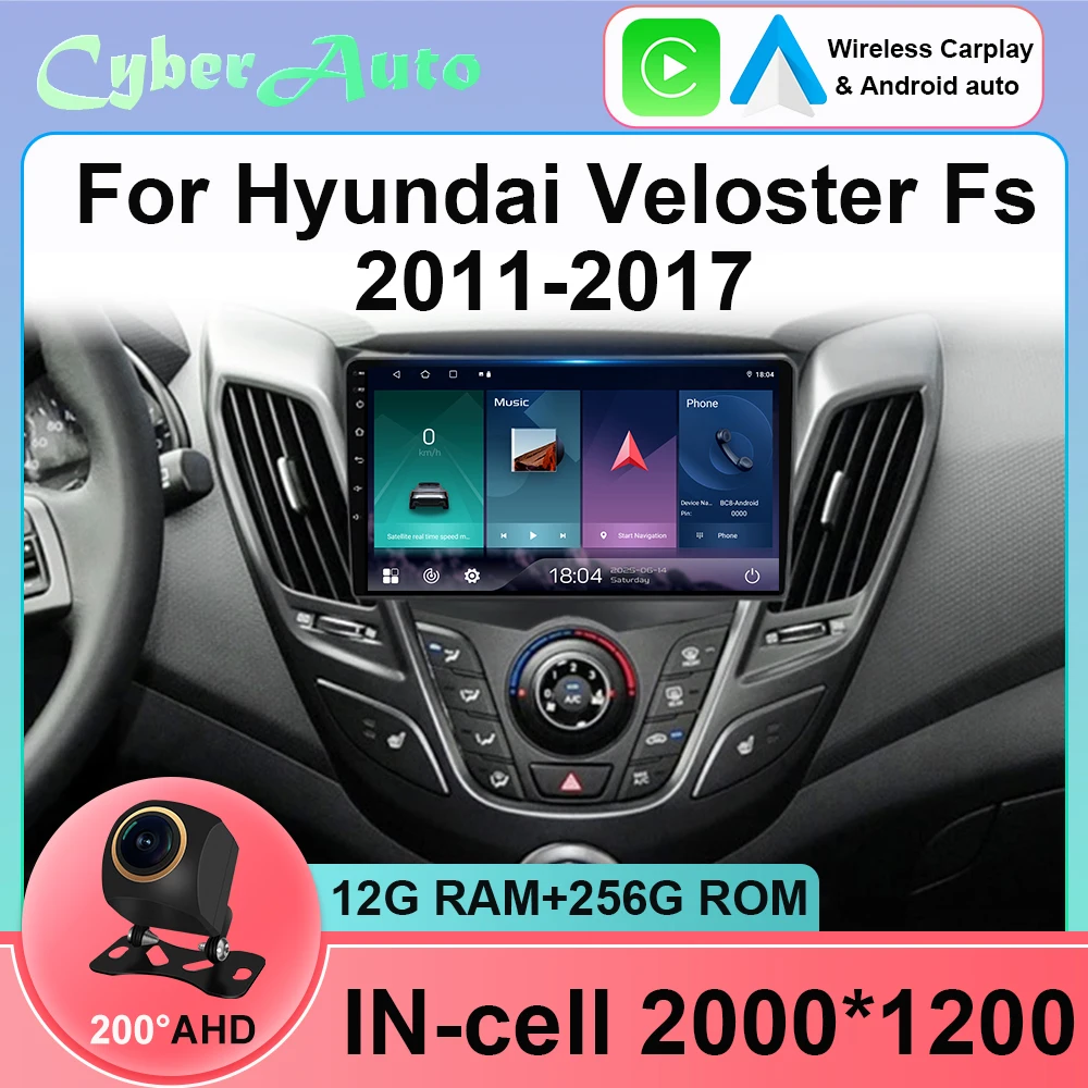 Android 15 For Hyundai Veloster FS 2011 - 2017 Car Radio Multimedia Player Carplay and Android Stereo Wifi Head Unit Audio AUTO