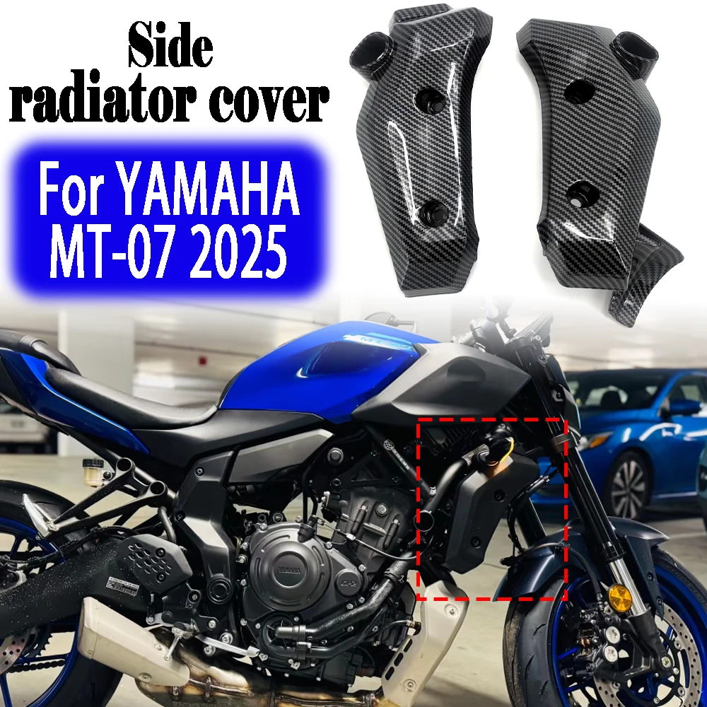 

Fit for YAMAHA MT07 2025+ Motorcycle ABS Plastic Side Radiator Cover Guard Front Fairing MT-07 2025 Accessories