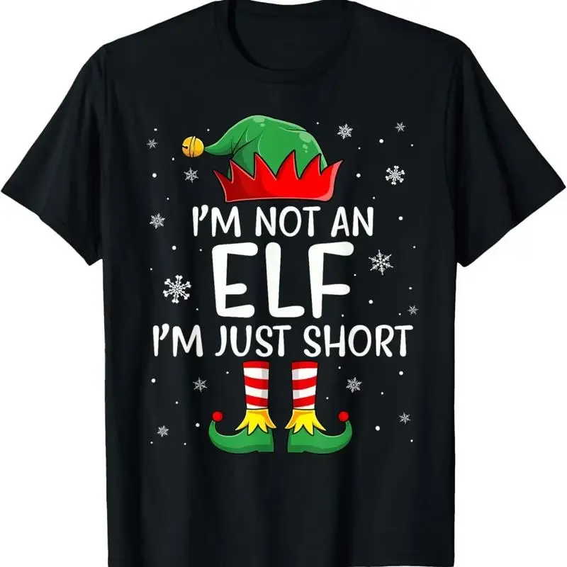 I_m Not An Elf Im Just Short Funny Christmas Matching Family T Shirt