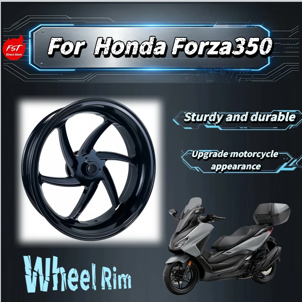 For Honda Forza350 15Inch Alloy Wheel Rim High‑toughness Anti‑rust Wear‑resistant Stylish Look Motorcycle Custom Mod Accessories