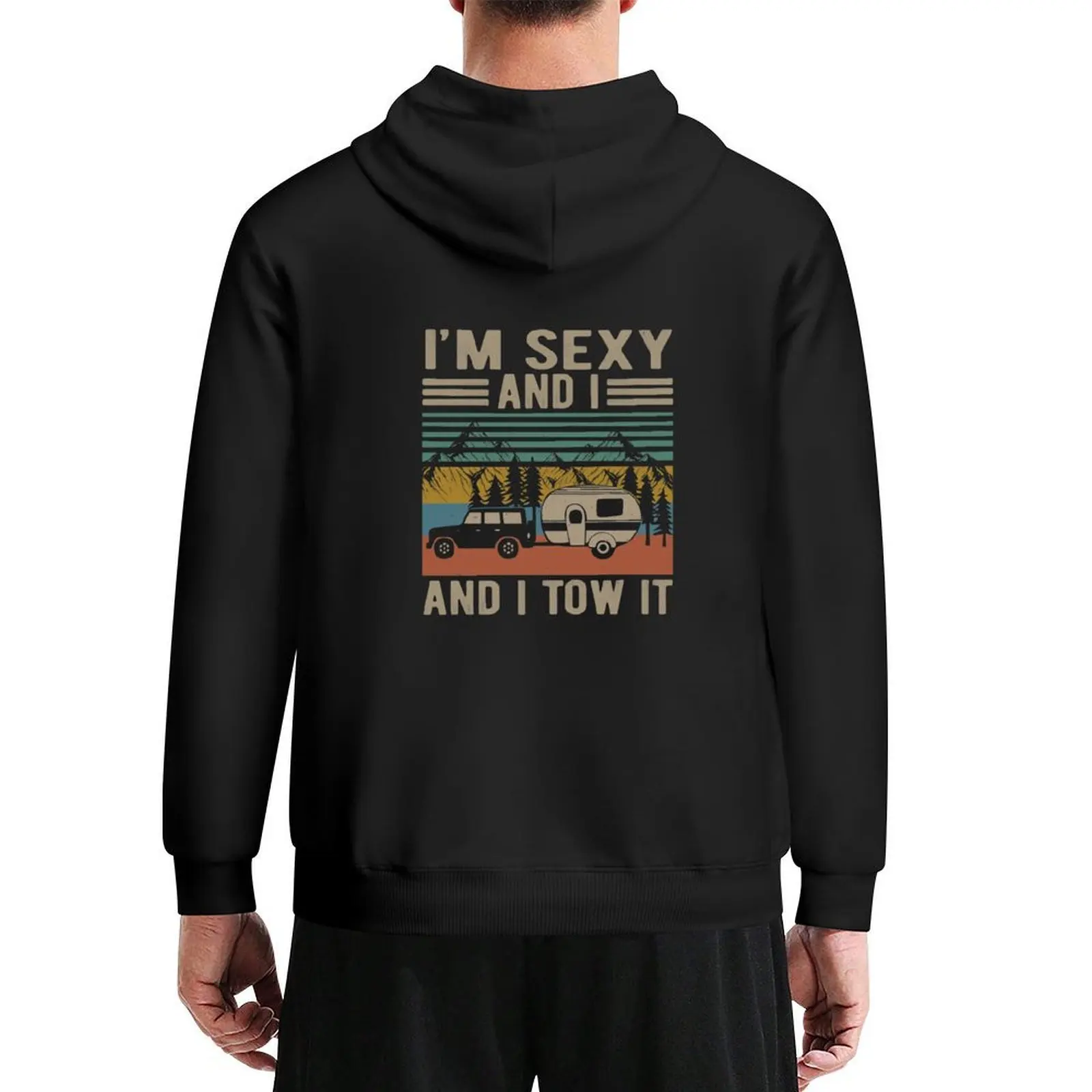 

I'm Sexy and I Tow It Hoodie autumn graphic t shirts men men's autumn clothes winter clothes big size hoodie