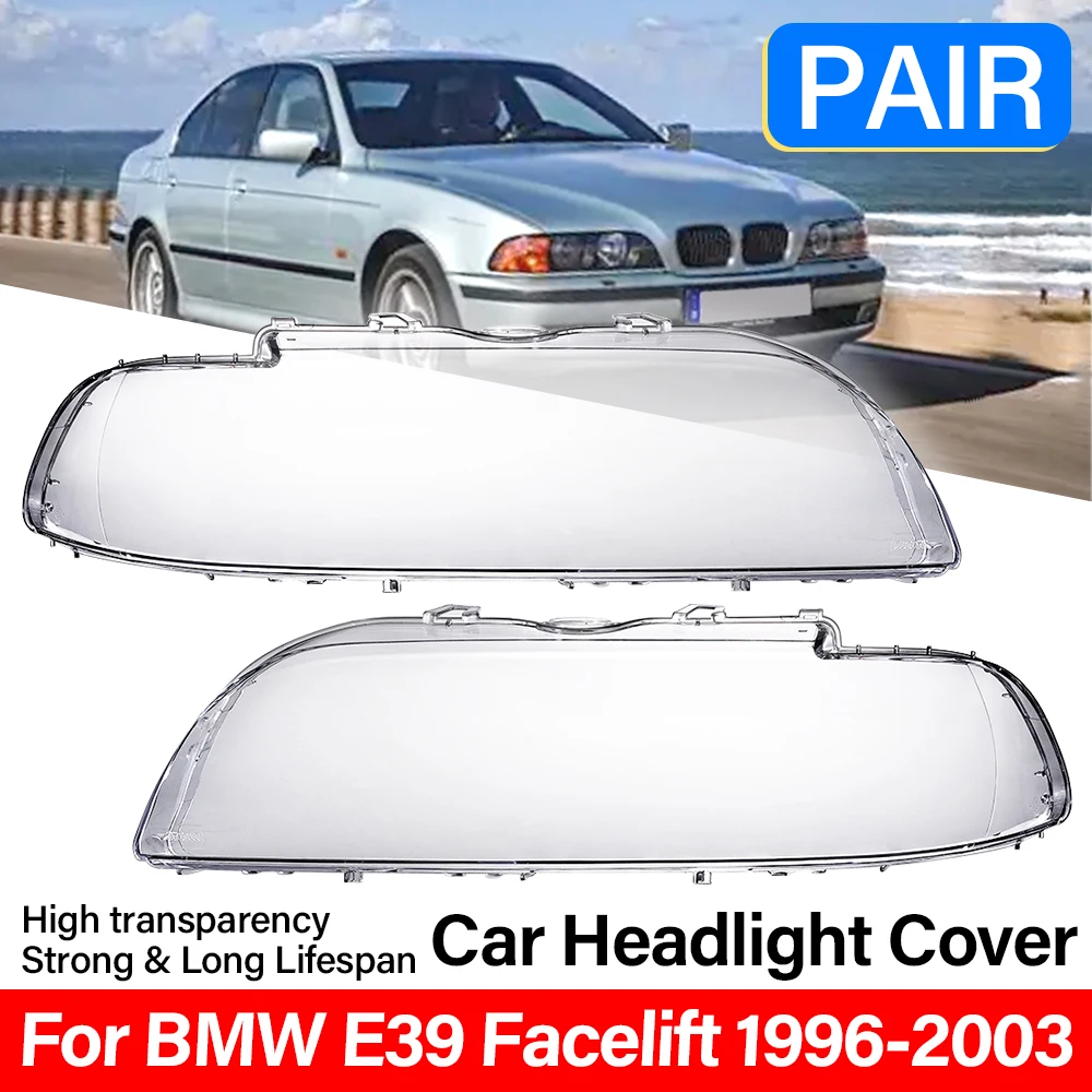 Car Headlight Cover Front Headlamp Lens Cover For BMW E39 1996-2003 Headlight Lampshade Lamp Housing 63128375301 63128375302