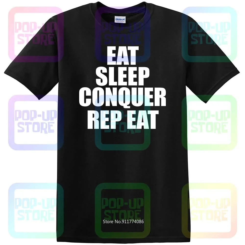 Eat Sleep Conquer Repeat Wrestler Brock Lesnar (Conquer ) Shirt T-shirt Tee Unisex Size:S-3XL