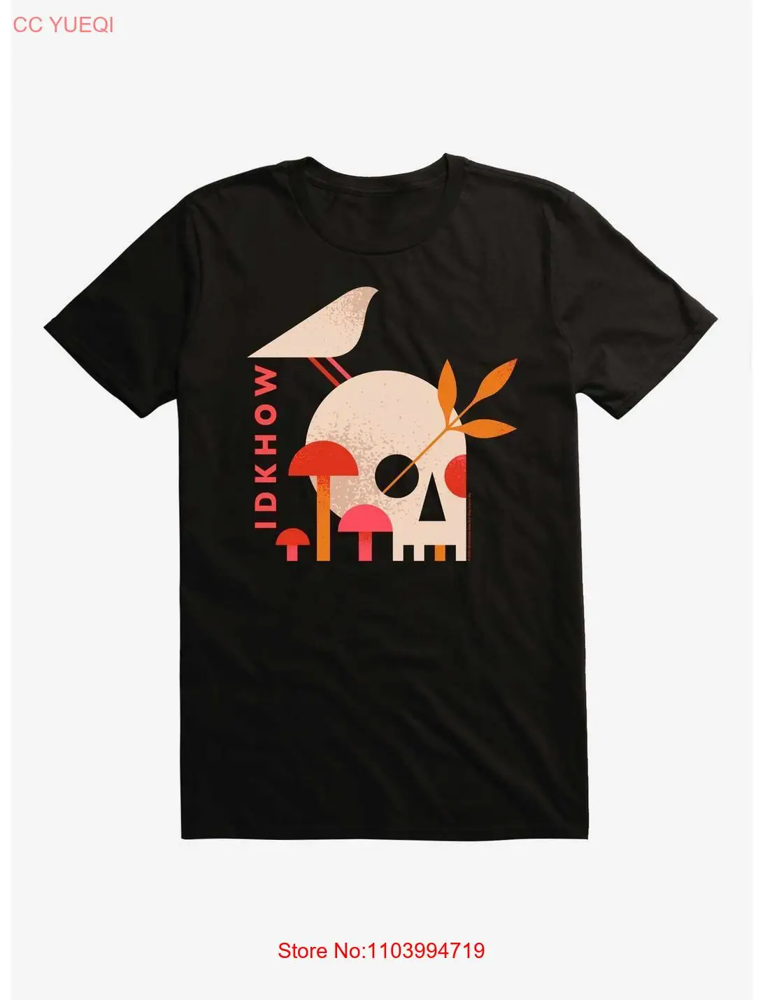 I Don't Know How But They Found Me Mushroom Skull T-Shirt