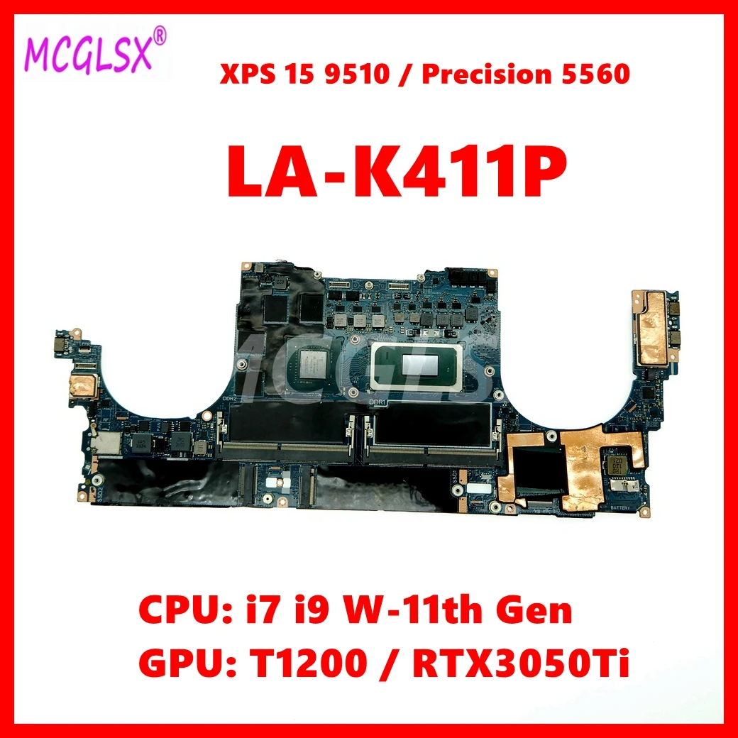 LA-K411P Laptop Motherboard For Dell Precision 5560 XPS 15 9510 Mainboard With i7 i9 W-11th Gen CPU RTX3050Ti-V4G/T1200-V4G GPU