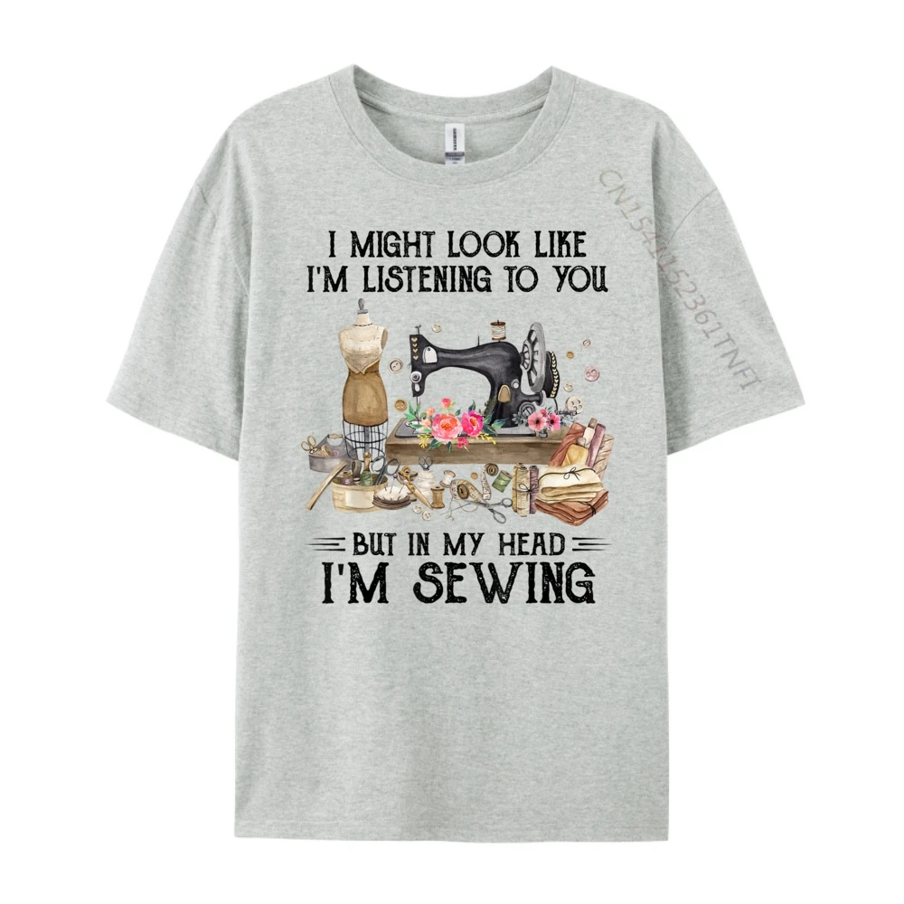 

I Might Look Like I M Listening To You But In My Head Sewing T Shirts For Men Youth T-Shirts Gothic Style
