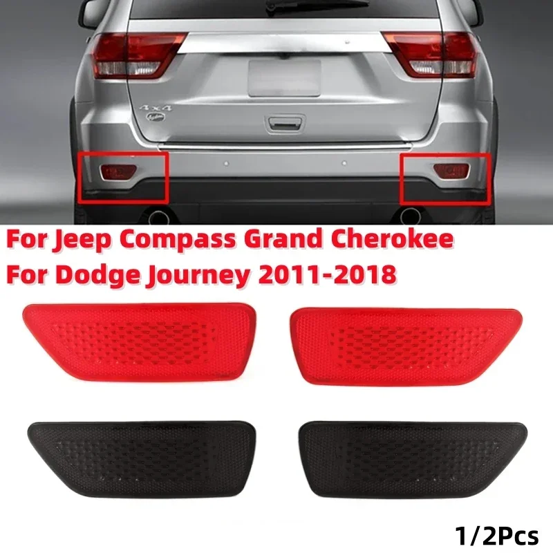 1/2Pcs Car Rear Left Right Bumper Light Cover Reflector For Jeep Compass Grand Cherokee & Dodge Journey 2011-2018