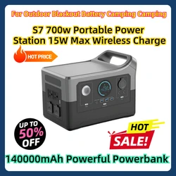 For Outdoor Blackout Battery Camping Camping S7 700w Portable Power Station 15W Max Wireless Charge 140000mAh Powerful Powerbank