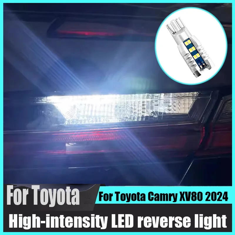 For Toyota Camry XV80 2024 2025 Rear High intensity LED reverse light Taillights lights Accessories Auto exterior modification