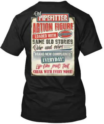 

Retired Pipefitter - Old Action Figure Tee T-Shirt Made in the USA Size S to 5XL