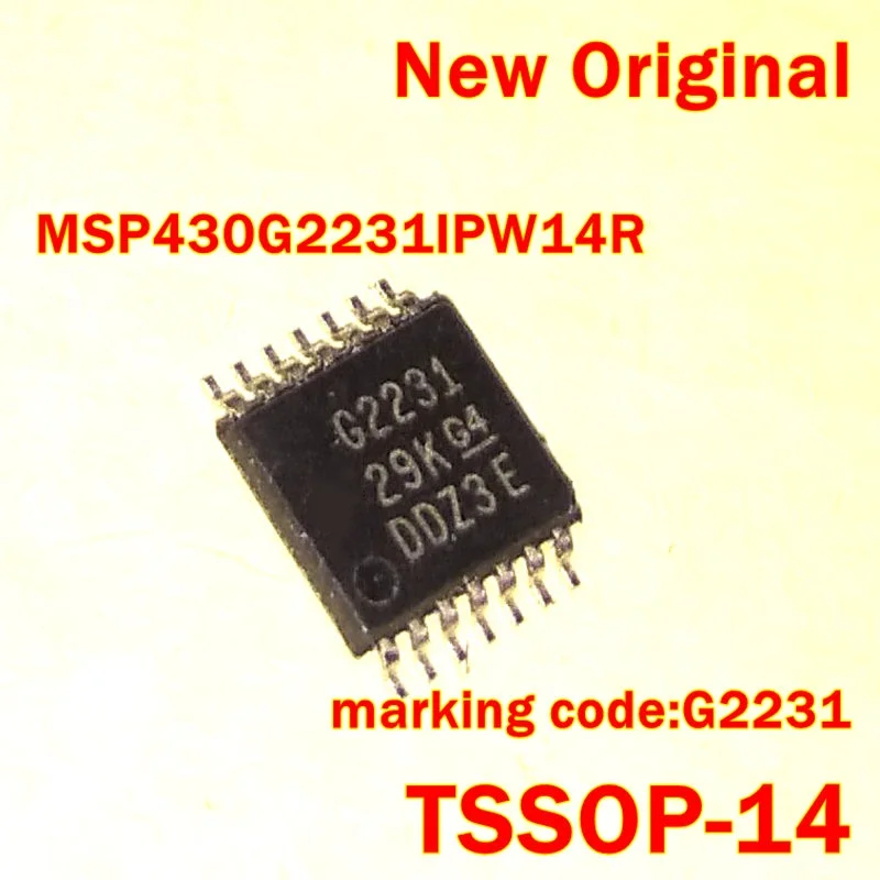 

1Pcs to 100Pcs Msp430G2231Ipw14R Msp430G2231Ipw14 Tssop-14 Marking Code:G2231 New Original Mixed Signal Microcontroller