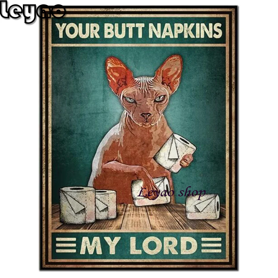 Your Butt Napkins My Lord Diamond Painting Cat Sphinx Diamond Mosaic Cross Stitch Kits Diamond Embroidery Bathroom Home Decor