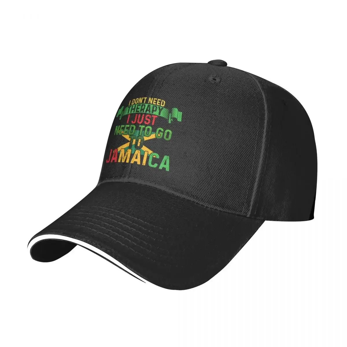 I DON'T NEED THERAPY I JUST NEED TO GO TO JAMAICA Baseball Cap funny hat Ball Cap Thermal Visor Elegant Women's Hats Men's