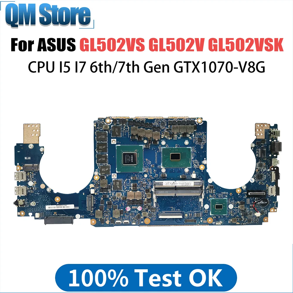 

GL502VS Notebook Mainboard For Asus GL502V GL502VSK FX60V S5V Laptop Motherboard I5 I7 6th 7th Gen CPU GTX1070 V8G