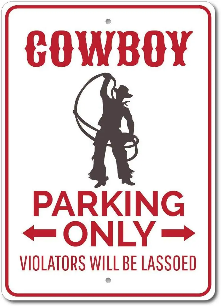 Cowboy Gift, Parking Sign, Decor, Sign Aluminum Metal ES