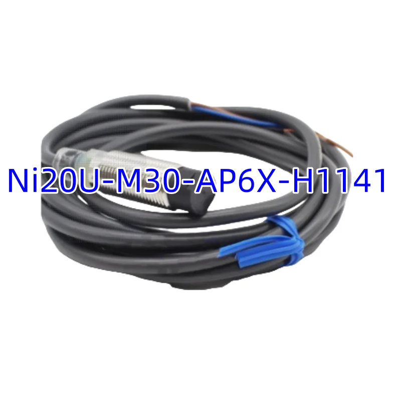 New Original Genuine Proximity Switches    Ni20U-M30-AP6X-H1141  NI20U-S30-AN6X-H1141	 Ni20U-P30SK-AP6X    NI20U-S30-AP6X