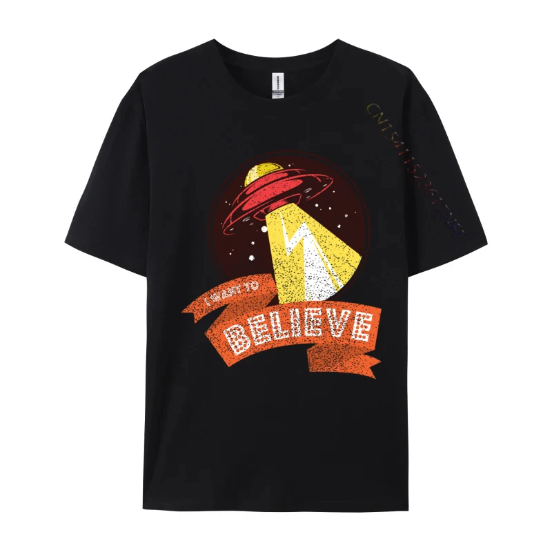 

I Want To Believe Funny Ufo Extraterrestrial Alien Normal Luxury Designer T-Shirts Company O-Neck Design Cotton Men