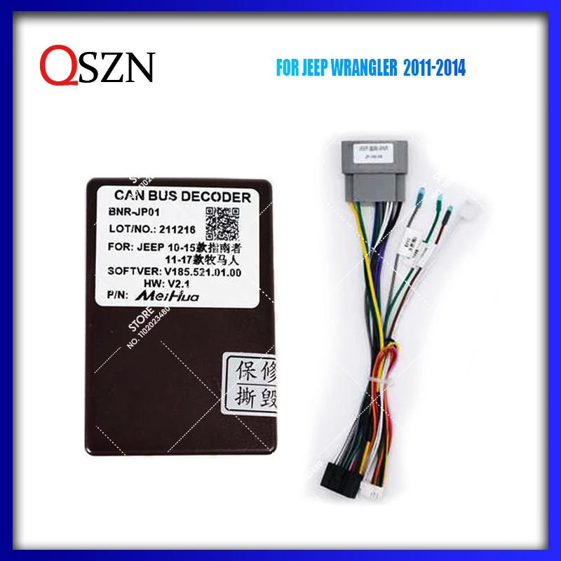 

QSZN Car Wiring Harness Adapter Canbus Box Decoder for For Jeep Wrangler 2011-2014 Android Radio Power Cable JP-XB-06 BNR-JP01