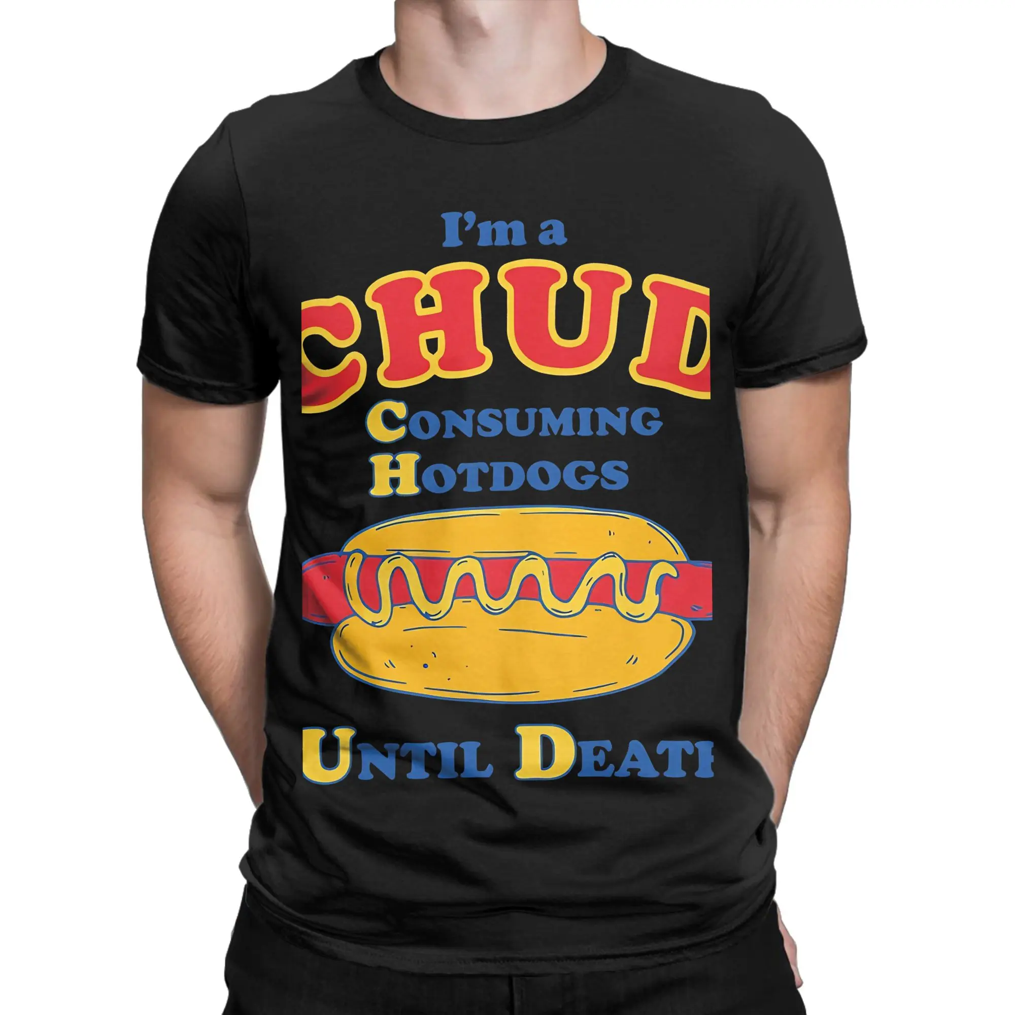 Until Death Funny Parody Humor  Graphic Funny 100% Cotton T-Shirt chud consuming hotdogs Tops Tees For Men