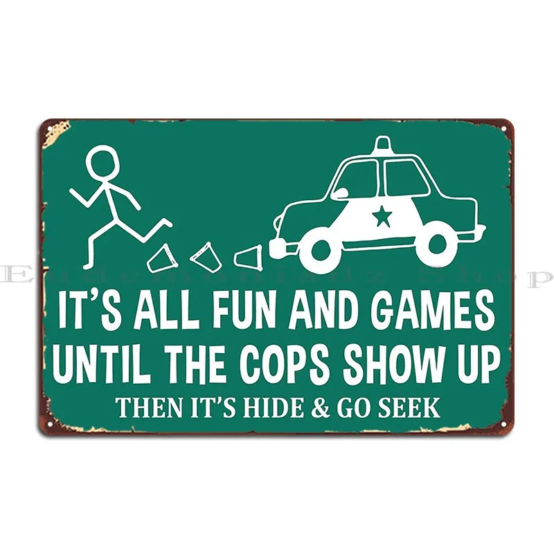 Its All Fun And Games Humor Sarcastic Novelty Graphic Funny Basic Novelty Graphics Metal Plaque Iron Club Tin Sign Poster