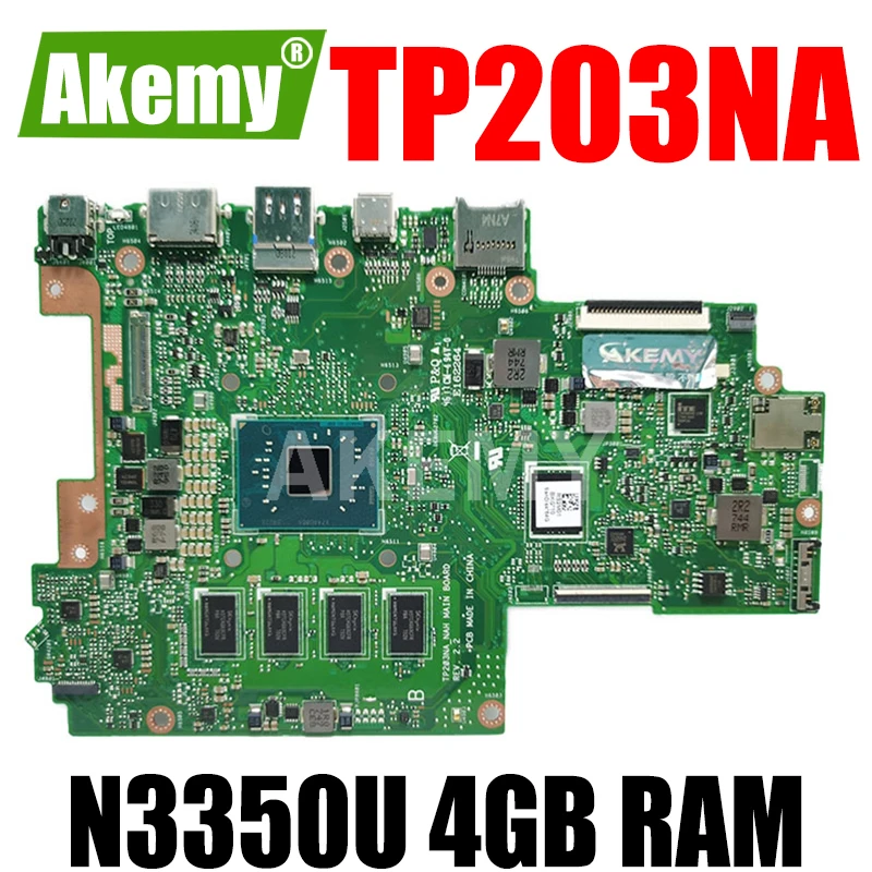 

For Asus VivoBook Flip 12 TP203NA TP203NAH TP203N Laotop Mainboard Motherboard W/ N3350U 4GB RAM 32G-SSD