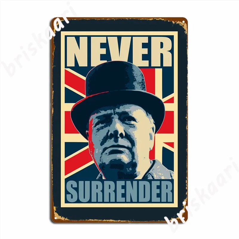 Churchill Never Surrender Metal Sign Cave Pub Wall Cave Vintage Plaques Tin Sign Posters