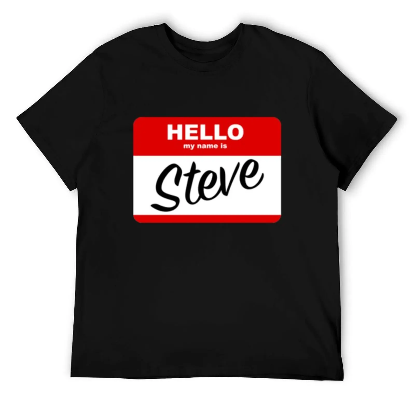 

Hello Steve T-Shirt t shirts for man cotton funny man t shirt graphic t shirts for man cotton T-Shirt
