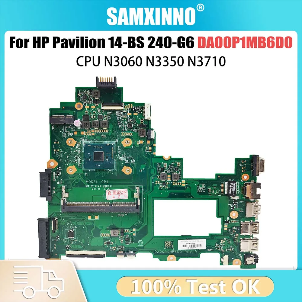 Laptop Motherboard For HP Pavilion 240-G6  14-BS 925425-001 925425-601 DA00P1MB6D0 Computer Mainboard N3060 N3350 N3710 CPU