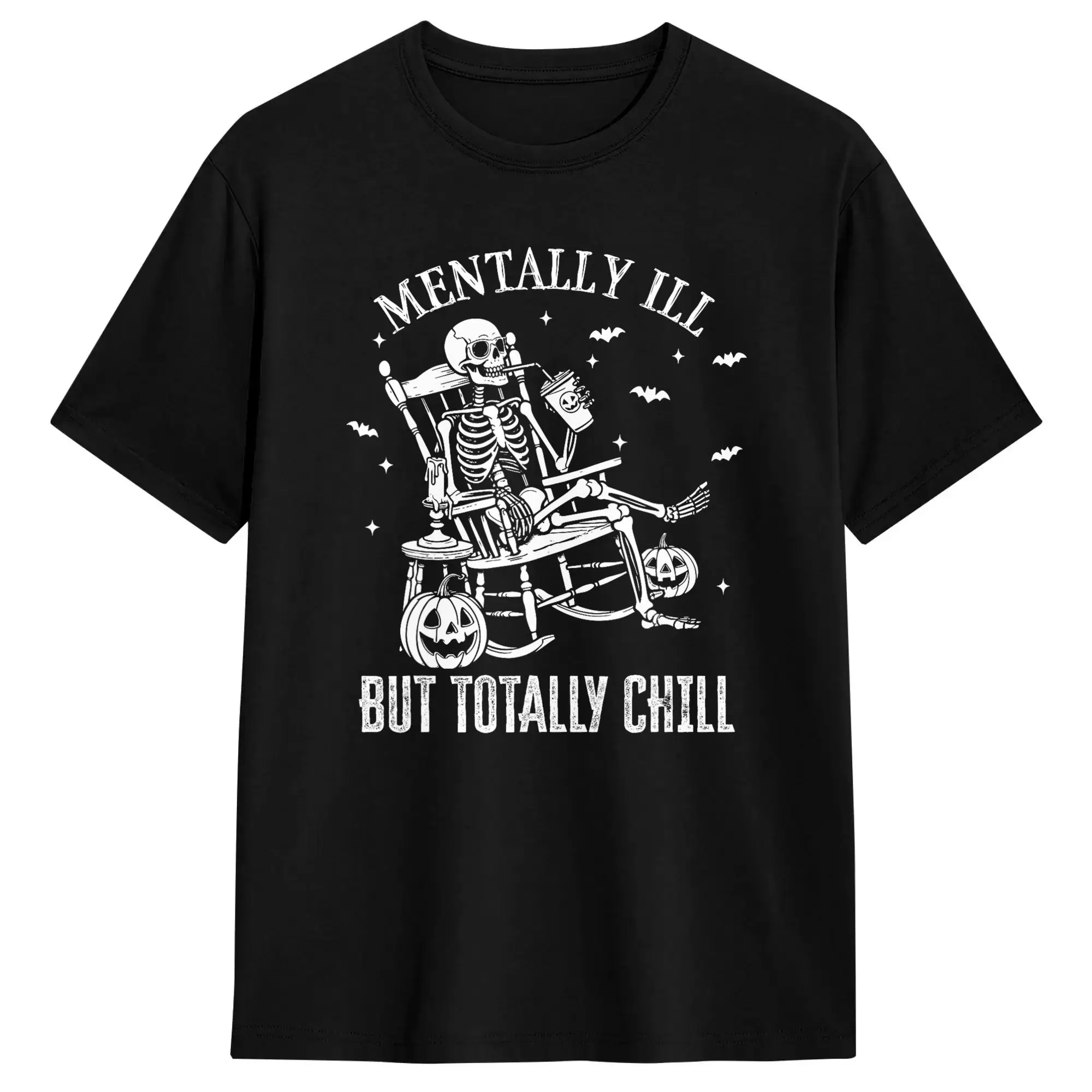 Mentally Ill But Totally Chill Halloween Costume Skeleton T-Shirts for Men  Funny Pure Cotton Tee Shirt Round Neck T Shirt