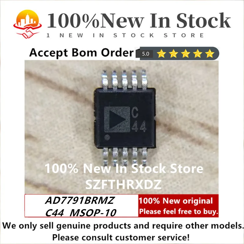 

SZFTHRXDZ 100% NEW ORIGINAL AD7791BRMZ-REEL MSOP10 C44 AD7791BRMZ Analog to Digital Converter