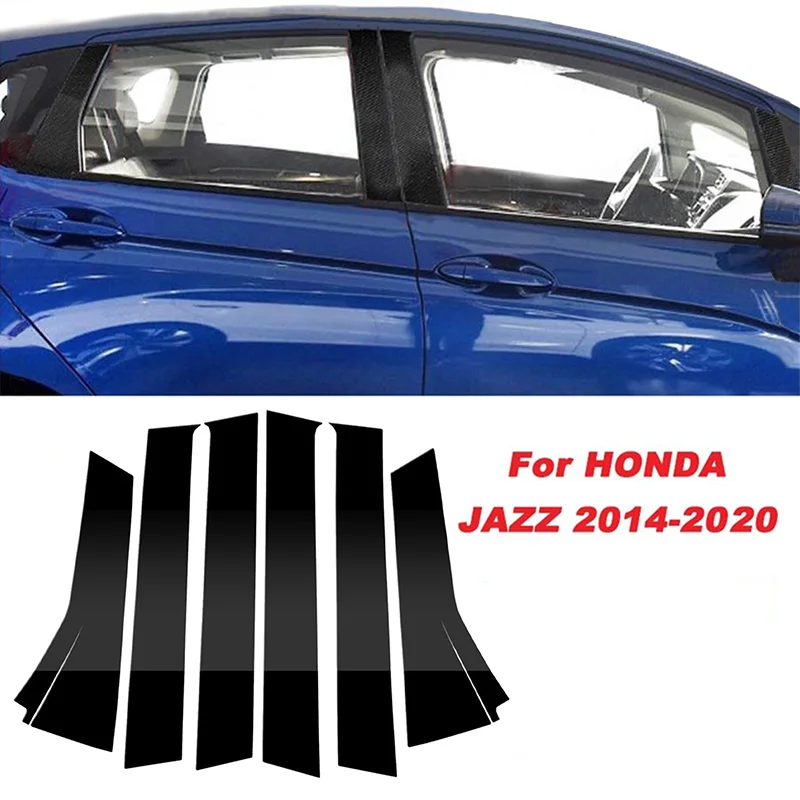 

6Pcs Car Window Pillar Trim Cover BC Column Sticker Exterior Styling Parts For Honda FIT JAZZ 2014 2015 2016 2017 2018 2019 2020