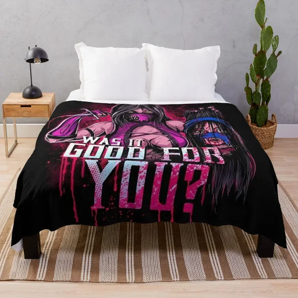 

Milina and Kitana. WAS IT GOOD FOR YOU Throw Blanket Outdoor Soft Blanket for Picnic Beach Camping