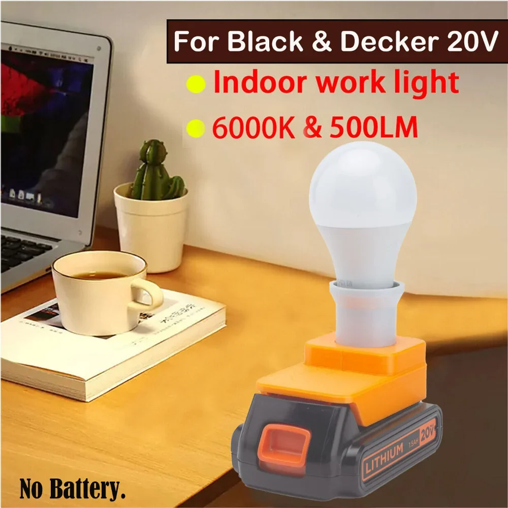 LED Work Light Work for Black & Decker 20V Lithium Battery Indoor E27 Bulb Lamp Indoor And Outdoor Work Light(NO Battery )