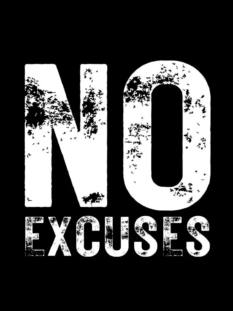 No Excuses Inspirational Poster  Motivational Culture Wall Art Print for Home  Office Decor