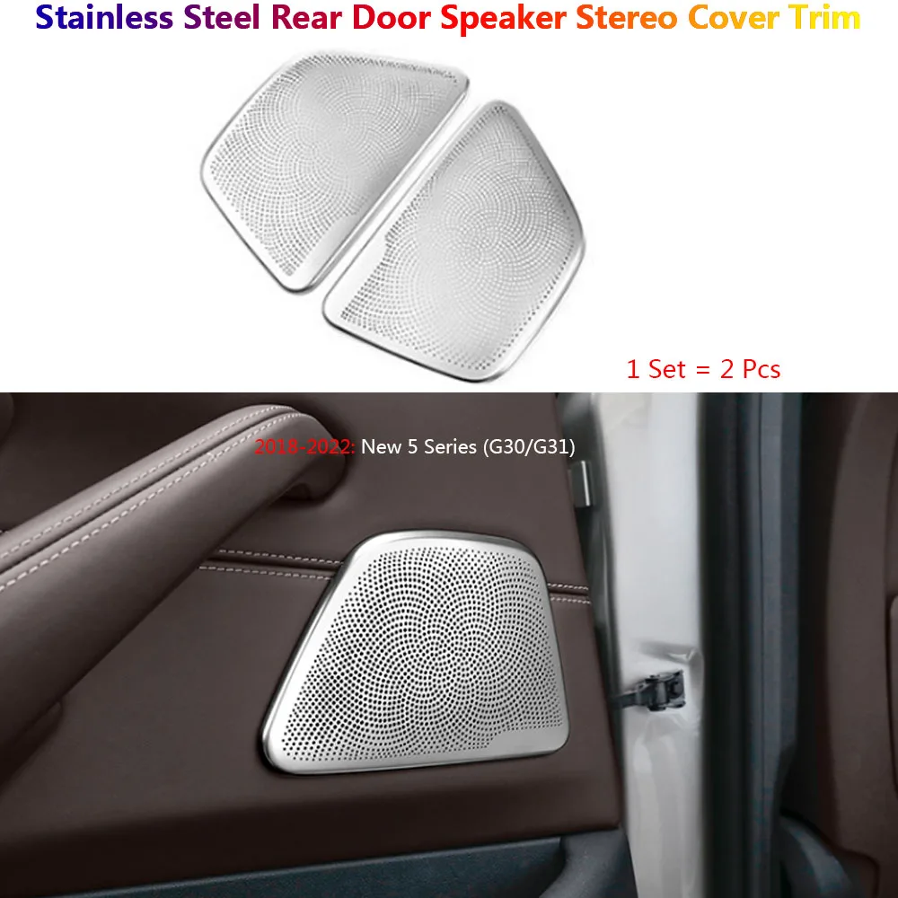 

2Pcs Stainless Steel Car Interior Rear Door Speaker Stereo Panel Cover Trim for BMW 5 Series G30 G31 Auto Para Accessories