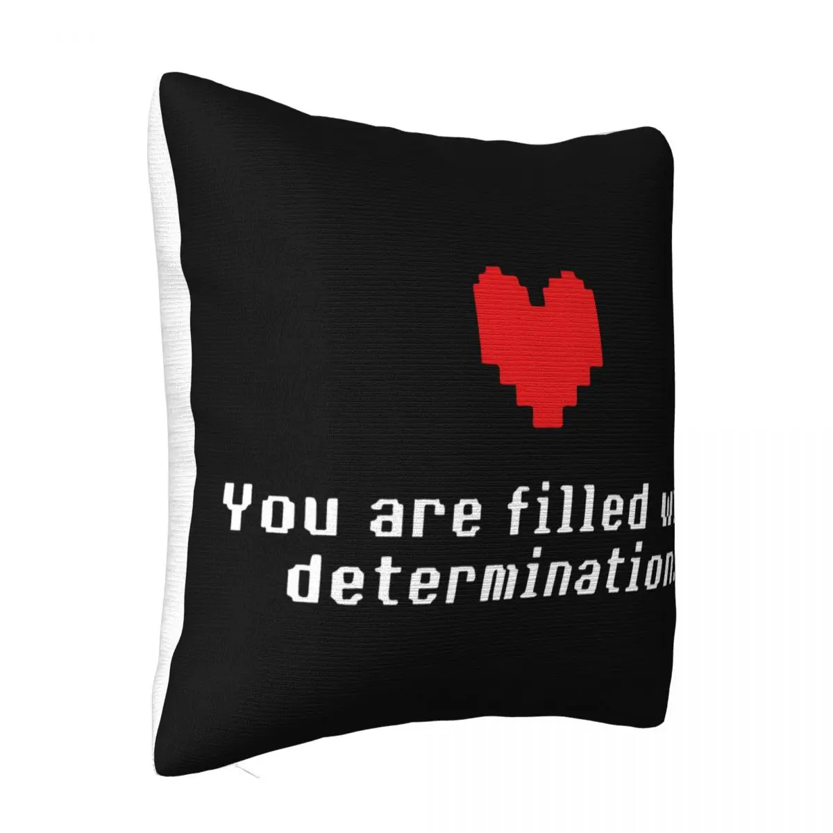 You'Re Filled With Determination Letter Swea Undertale Funny Game Sweatshi Pillow Case