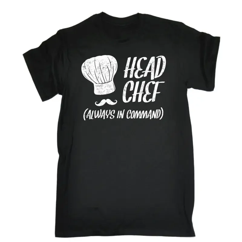 Head Chef Always In Command T Shirt Cook Cooking Top Funny Birthday