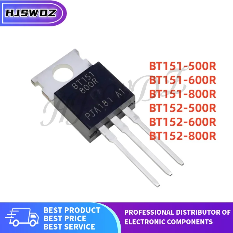 10Pcs/lot 100% quality BT152-800R BT151-500R BT152-600R BT151-600R BT151-800R BT152-500R TO-220 Thyristor